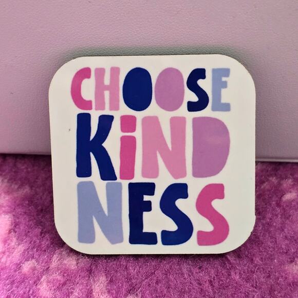 Choose Kindness Pink Blue Handmade Square Refrigerator Magnet - Picture 1 of 3